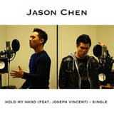 Hold My Hand (Single) Lyrics Jason Chen
