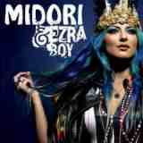Midori & Ezra Boy Lyrics Midori & Ezra Boy