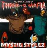 Mystic Stylez Lyrics Three 6 Mafia