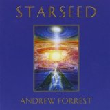 Starseed Lyrics Andrew Forrest