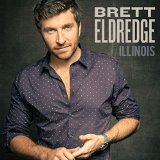 Illinois Lyrics Brett Eldredge