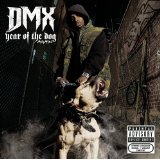 Year Of The Dog... Again Lyrics DMX
