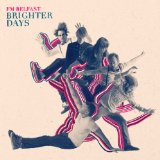 Brighter Days Lyrics FM Belfast
