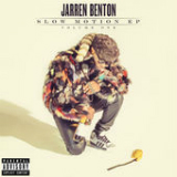 Slow Motion (EP) Lyrics Jarren Benton