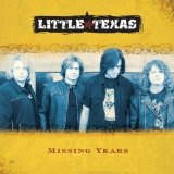 Missing Years Lyrics Little Texas