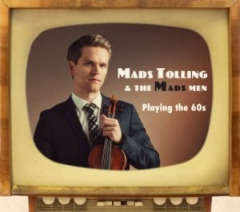 Playing The 60s Lyrics Mads Tolling & The Mads Men