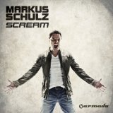 Scream Lyrics Markus Schulz