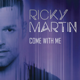 Come With Me (Single) Lyrics Ricky Martin