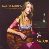 Vapor Lyrics Taylor Barton
