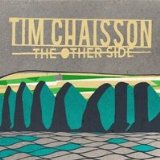 The Other Side Lyrics Tim Chaisson