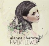 Paper Flower Lyrics Alanna Cherote
