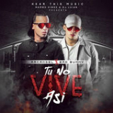 Tu No Vive Así (Single) Lyrics Arcángel & Bad Bunny