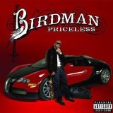Priceless Lyrics Birdman