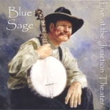 Live At the Junction Theater Lyrics Blue Sage Trio