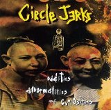 Oddities Abnormalities And Curiosities Lyrics Circle Jerks