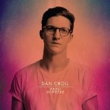 From Nowhere (EP) Lyrics Dan Croll