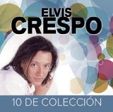 10 de Coleccion Lyrics Elvis Crespo