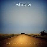 Ghosts Of The Past Lyrics Eskimo Joe