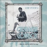 Caribbean Cowboy Lyrics Gene Mitchell