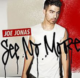 See No More (Single) Lyrics Joe Jonas