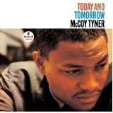 Today And Tomorrow Lyrics Mccoy Tyner