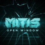 Open Window Lyrics MitiS 