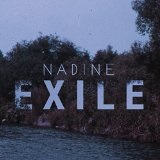 Exile Lyrics Nadine