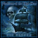 Phantoms Of The High Seas Lyrics Nox Arcana