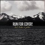 Lost, Broken & Golden Lyrics Run For Cover!