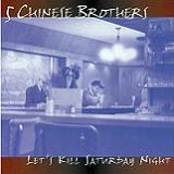 Let's Kill Saturday Night Lyrics 5 Chinese Brothers