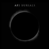 Burials Lyrics AFI