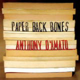 Paper Back Bones Lyrics Anthony D'Amato