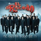 Me Gusta Todo De Ti Lyrics Banda El Recodo