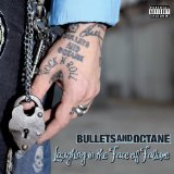 Miscellaneous Lyrics Bullets & Octane