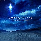 Peace On Earth Lyrics Casting Crowns