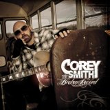 Broken Record Lyrics Corey Smith