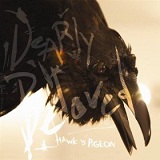 Hawk Vs. Pigeon Lyrics Dearly Beloved