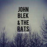 Leave Your Love at the Door Lyrics John Blek & The Rats