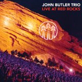 Live At Red Rocks Lyrics John Butler Trio