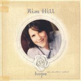 Hope No Matter What Lyrics Kim Hill