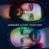 Alone Together Lyrics Leagues