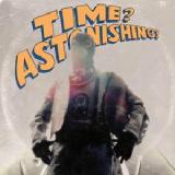 Time Astonishing! Lyrics L’Orange & Kool Keith
