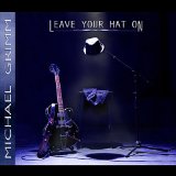 Leave Your Hat On Lyrics Michael Grimm