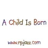 A Child Is Born Lyrics Rik Pfenninger