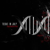 Bloodwork Lyrics Texas In July