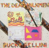 Bucky Fellini Lyrics The Dead Milkmen
