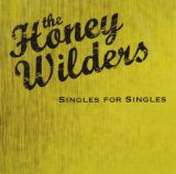 Singles for Singles Lyrics The Honey Wilders