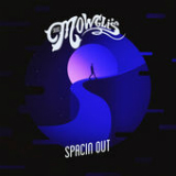 Spacin Out (Single) Lyrics The Mowgli's