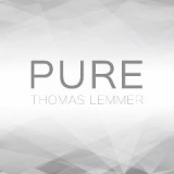 Pure Lyrics Thomas Lemmer