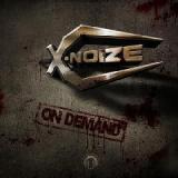 On Demand Lyrics X-Noize